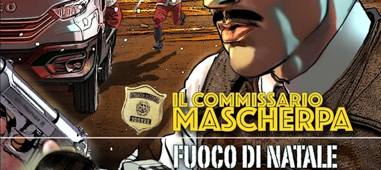 Napoli: al Comicon le indagini del "Commissario Mascherpa"